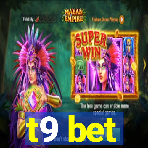 t9 bet