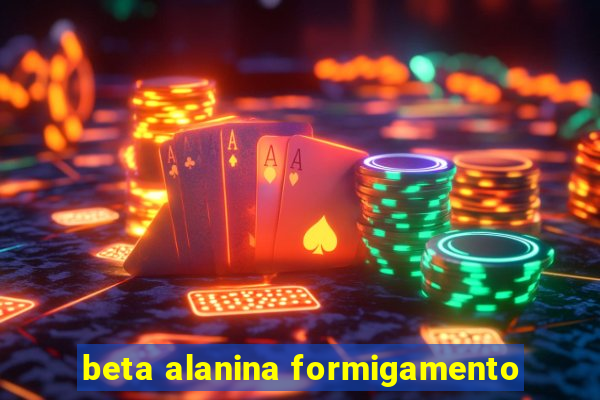 beta alanina formigamento