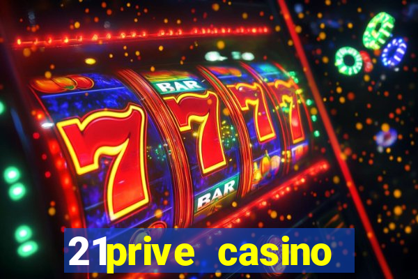 21prive casino sports betting