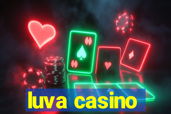 luva casino