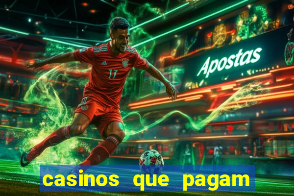 casinos que pagam no cadastro