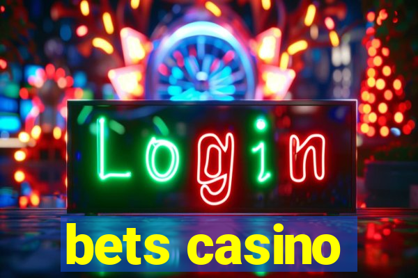 bets casino