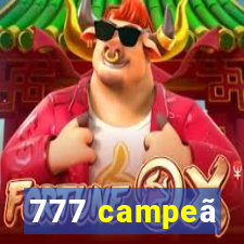 777 campeã