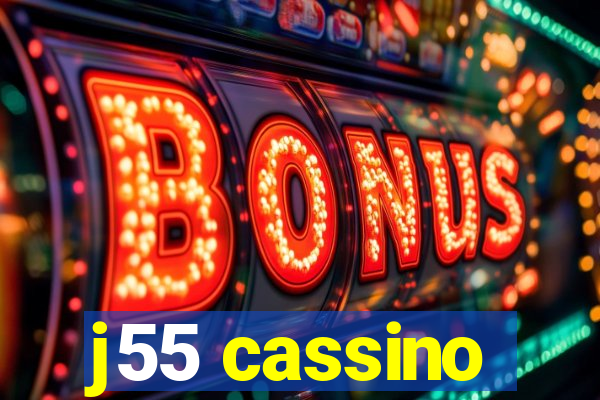 j55 cassino