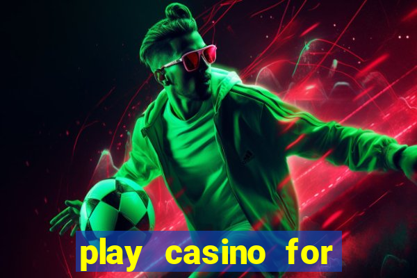 play casino for real money online