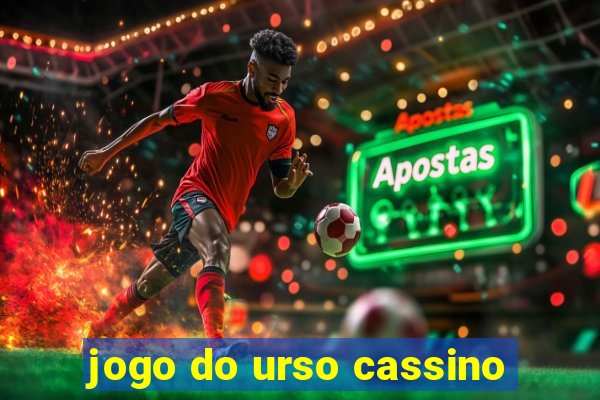 jogo do urso cassino