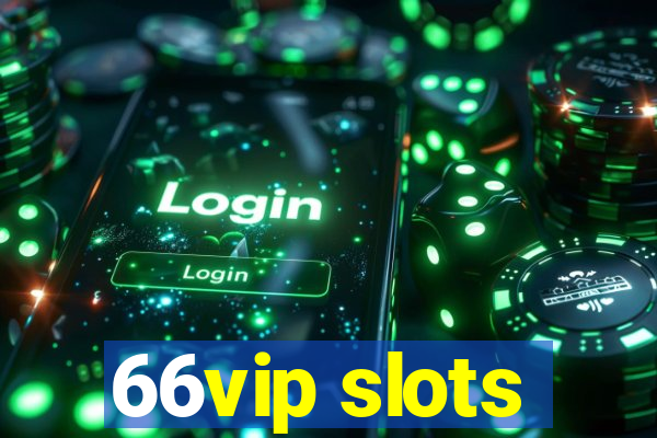 66vip slots