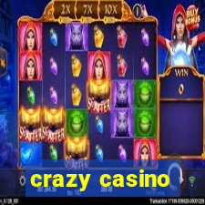 crazy casino