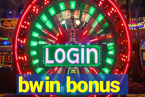 bwin bonus