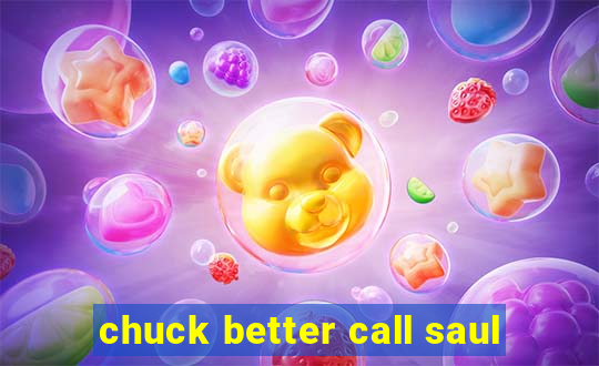 chuck better call saul