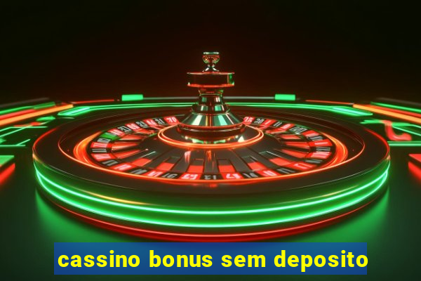 cassino bonus sem deposito