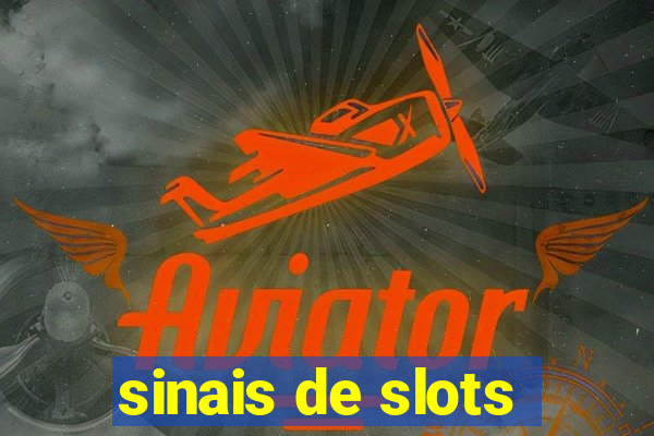 sinais de slots