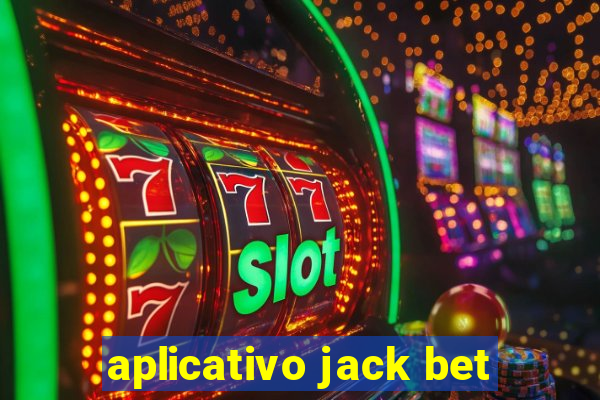 aplicativo jack bet