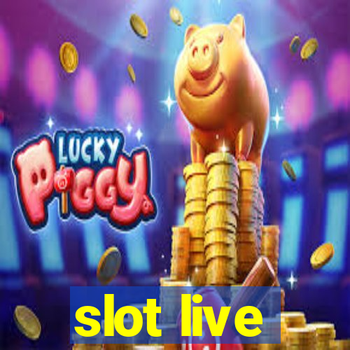 slot live