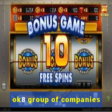 ok8 group of companies