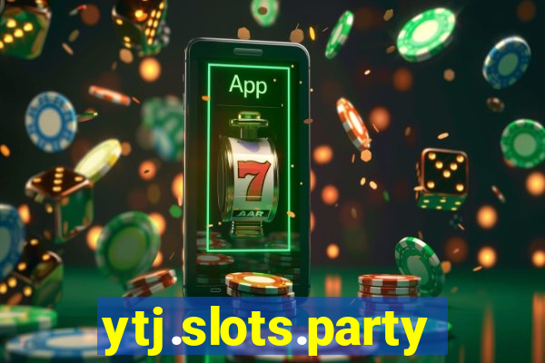 ytj.slots.party.jackpot.happy