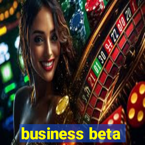 business beta