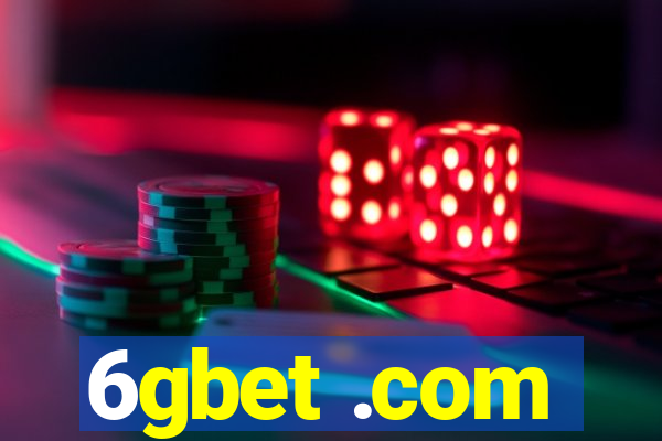 6gbet .com