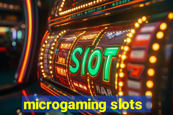 microgaming slots