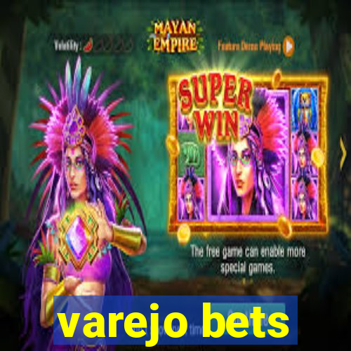 varejo bets