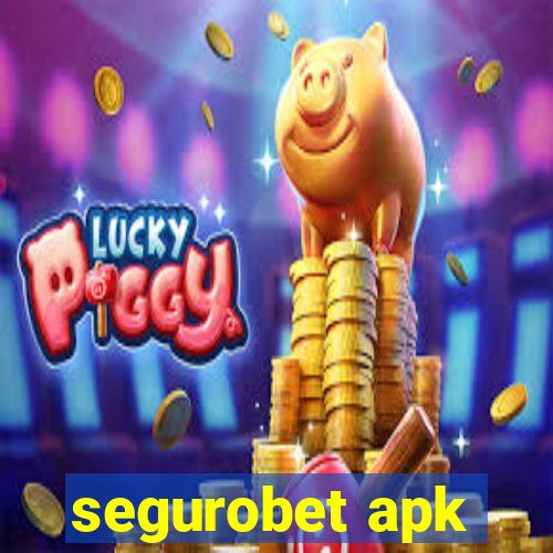 segurobet apk