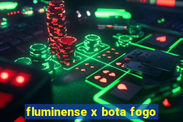 fluminense x bota fogo