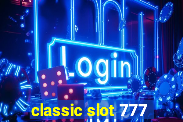 classic slot 777