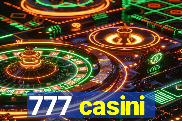 777 casini