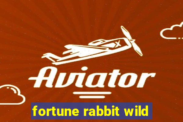 fortune rabbit wild