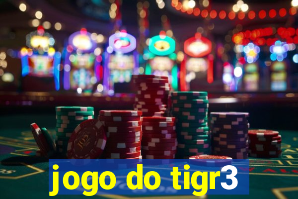 jogo do tigr3