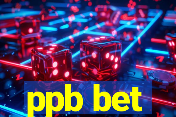 ppb bet