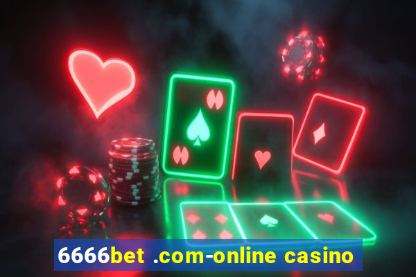 6666bet .com-online casino