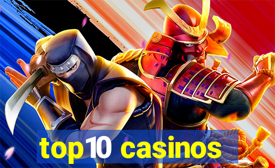 top10 casinos