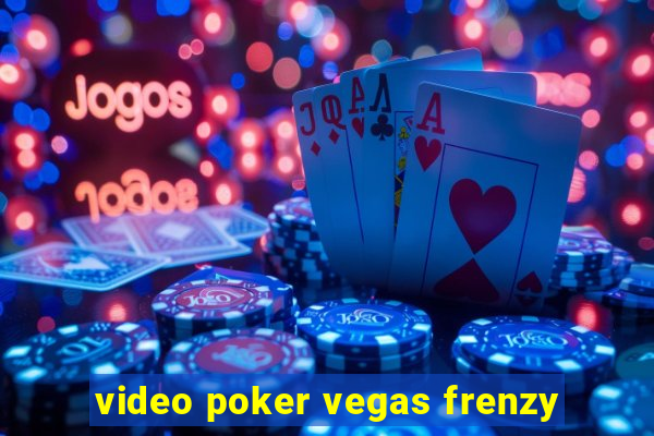 video poker vegas frenzy