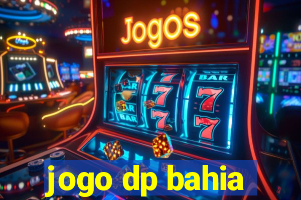 jogo dp bahia