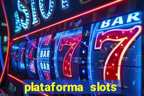 plataforma slots com bonus de cadastro