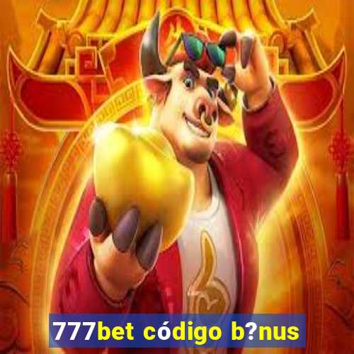 777bet código b?nus