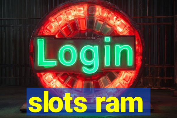 slots ram