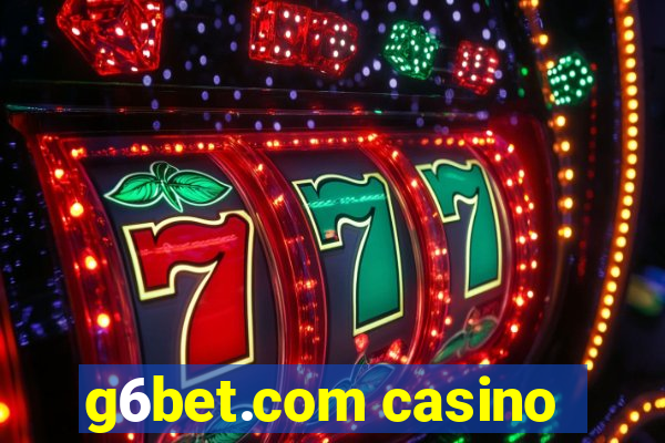 g6bet.com casino