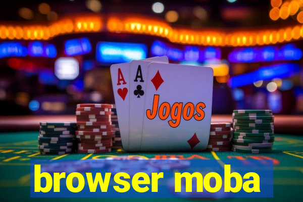 browser moba