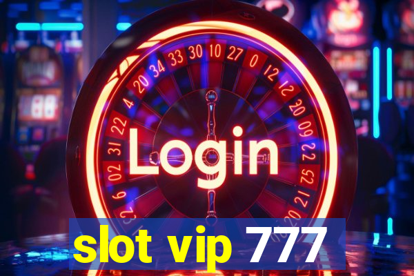 slot vip 777