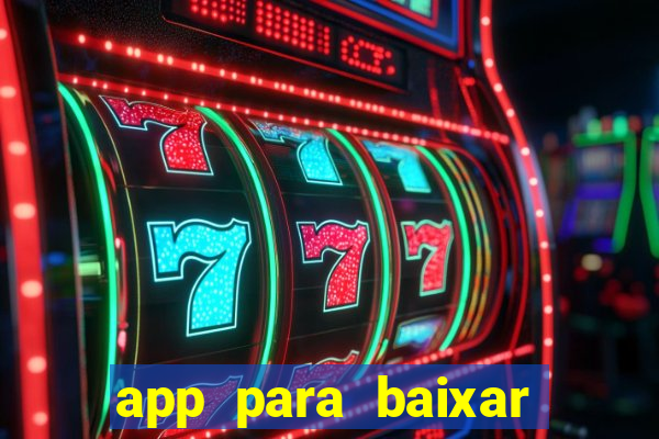 app para baixar jogos hackeados android