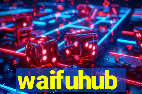 waifuhub