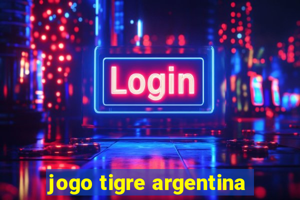 jogo tigre argentina