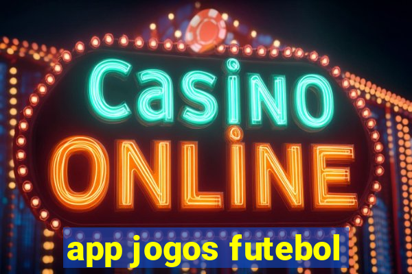 app jogos futebol