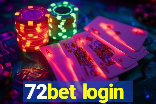 72bet login