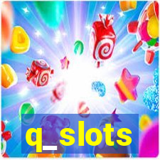 q_slots