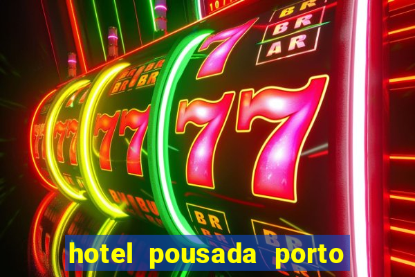 hotel pousada porto da lua