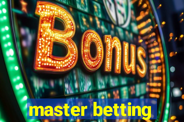 master betting