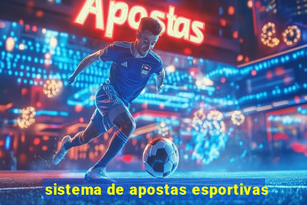 sistema de apostas esportivas